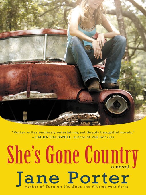 Title details for She's Gone Country by Jane Porter - Available